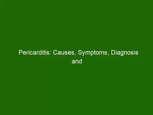 Exudatív pericarditis: tünetek és okok. Diagnózis és kezelés