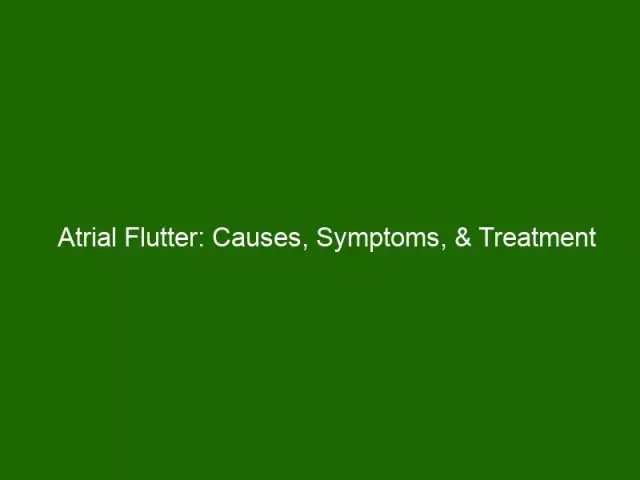 Ventricular flutter: causes, symptoms, diagnosis and treatment