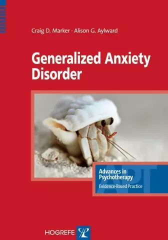 Anxiety disorder: diagnosis, symptoms and treatment. generalized anxiety disorder